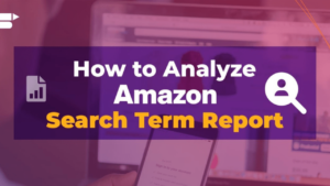A picture telling how to analyze amazon search term report by romanza pk website